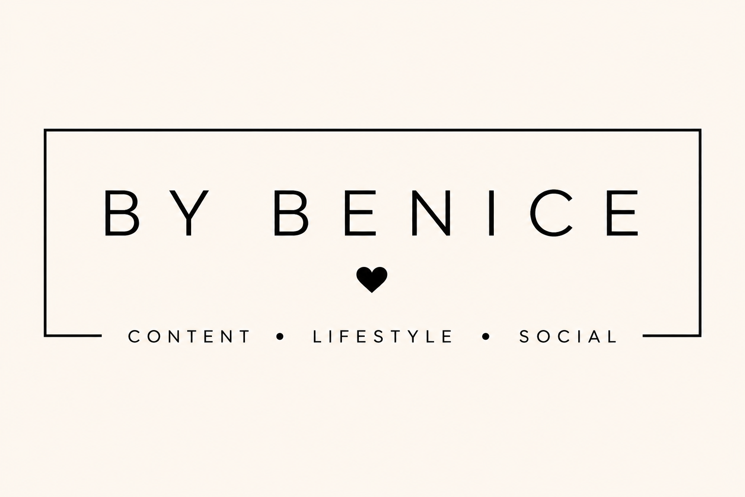 By Benice — Content • Lifestyle • Social